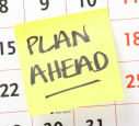 Plan Ahead