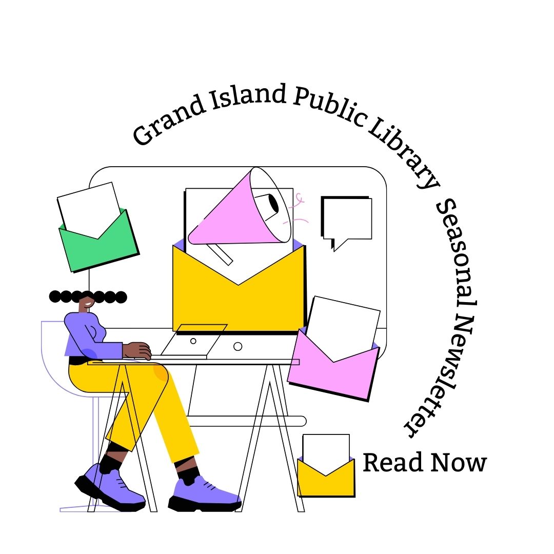 Grand Island Public Library Seasonal Newsletter