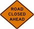 Road Closed Sign