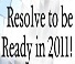 Resolve to be Ready 2011